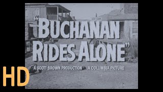 Trailer Buchanan Rides Alone 1958 BW HD 16mm [upl. by Nate]