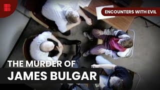 James Bulgers Case  Encounters with Evil  S01 EP05  True Crime [upl. by Osrock]