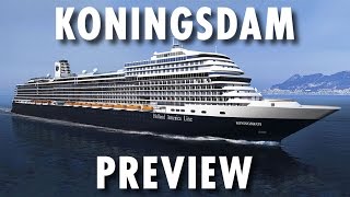 Koningsdam Preview  Holland America Line  New Cruise Ship [upl. by Agustin]