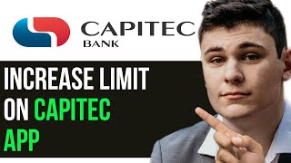 HOW TO INCREASE LIMIT ON CAPITEC APP 2024 FULL GUIDE [upl. by Lathrope]