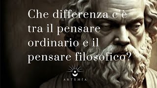 Che differenza cè tra il pensare ordinario e il pensare filosofico  Stefano Riccesi [upl. by Nahor]