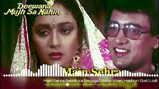 Main Sehra Bandh Ke Aaunga Full Song Audio Musically Retro [upl. by Sukram]