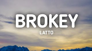 Latto  Brokey Lyrics [upl. by Eesdnyl]