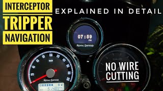 Interceptor TRIPPER NAVIGATION with Detailed explanation  Turn by Turn Navigation for Royal Enfield [upl. by Reiter]