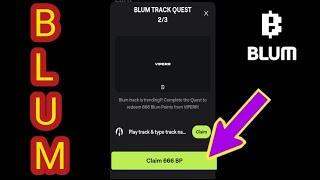 Play Track amp Type Track Name Code  Blum Track Quest  BLUM  Blum New Video Code [upl. by Themis]