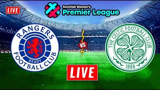 Celtic vs Rangers Scottish Womens Premier League Football  Livescores [upl. by Ashlie]