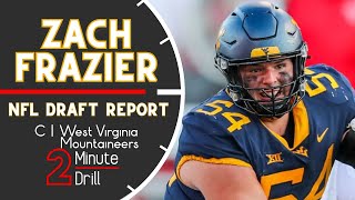 Join the Zach Pack  Zach Frazier 2024 NFL Draft Profile amp Scouting Report [upl. by Dupuis217]