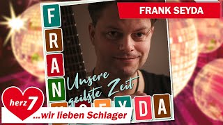 Frank Seyda  Unsere geilste Zeit  Live bei der quotSchlagerfete´24quot [upl. by Aokek]