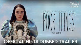 Poor Things 2023 Hindi Dubbed Trailer  Poor Things Hindi Dubbed Release Date  March 2024 [upl. by Nalahs12]