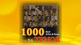 1000 Best Tenor Arias amp Songs Part56 [upl. by Yate]