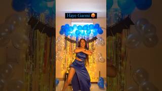 Haye Garmi 🥵 dance danceshorts ytshorts hayegarmi viral norafatehi birthdaycelebration [upl. by Alric]