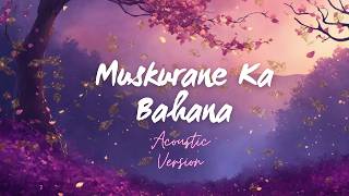 Acoustic version  Romantic song  Muskurane ka Bahana indie singer musician [upl. by Fay]