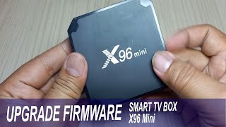 Update firmware Android tv box X96 Mini [upl. by Trebo]