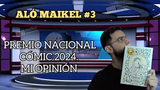 ALÓ MAIKEL 3  EL CUERPO DE CRISTO PREMIO NACIONAL CÓMIC 2024 MI OPINIÓN [upl. by Nadruoj825]