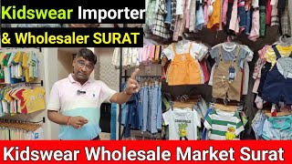 Cheapest kids wear wholesale market in Surat  बच्चो के imported कपड़े  Branded Kids Wear Collection [upl. by Gundry]