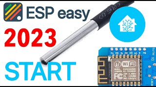 ESPeasy start 2023 jak zacząć instalacja  ESP8266  DS18B20  Home Asisstant  sensor temperatury [upl. by Yessej578]