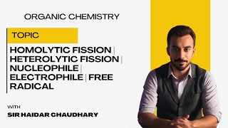 Homolytic fission  heterolytic fission  Nucleophile  electrophile  free radical [upl. by Melmon]