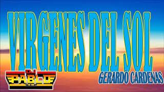 Virgenes Del SolGerardo Cardenas [upl. by Nodnelg790]