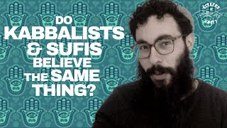 Sufism and Kabbalah  Comparative Mysticism [upl. by Nahgaem62]