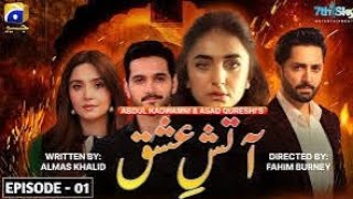 Atish e Ishq Episode 1 Danish Taimoor Dur e Fsishan Wahaji Ali amp Yumna zaidi full drama Review [upl. by Dhumma]