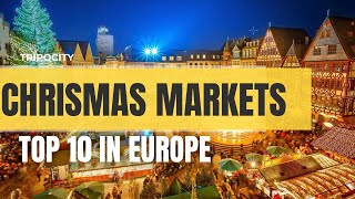 Top 10 Most Popular Christmas Markets in Europe [upl. by Ayitahs527]