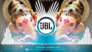 Parvatichya bala  New Dj Song  Ganpati Bappa New Dj Song djaniketvibrationking [upl. by Halden59]