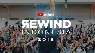 Youtube Rewind INDONESIA 2018  Rise [upl. by Consuelo669]