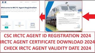 CSC IRCTC AGENT ID REGISTRATION  IRCTC AGENT CERTIFICATE DOWNLOAD  ID VALIDITY csc cscvle cscin [upl. by Akit]