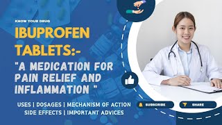 Ibuprofen Tablets Use Dosage Mechanism of Action Side effects and Important Advice [upl. by Ognimod]