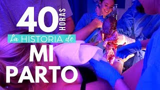 💥❤️MI PARTO VAGINAL 40 HORAS  Baby Suite by Pau [upl. by Anawak760]