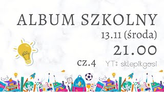 Album szkolny cz 4 [upl. by Eicyal]