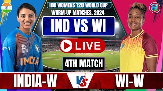 Live India vs West Indies 4th Match  Live  IND W vs WI W Live  Warmup Matches  IND vs WI Live [upl. by Daugherty]