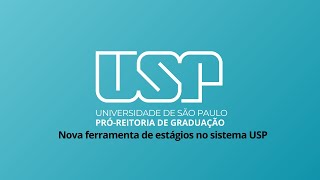 Apresentação da nova ferramenta de estágios no sistema PRGUSP [upl. by Enelyahs]