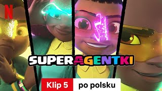 Superagentki Sezon 2 Klip 5  Zwiastun po polsku  Netflix [upl. by Northway]