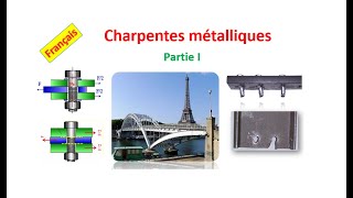 Charpentes métalliques Partie 1 [upl. by Lowrie312]