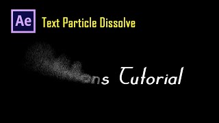 Membuat Text Particle Dissolve di After Effects [upl. by Sedecrem448]