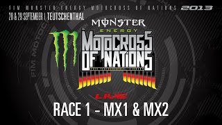 2013 MXoN Full Race 1 MX1 amp MX2  Monster Energy FIM Motocross of Nations [upl. by Rawden]