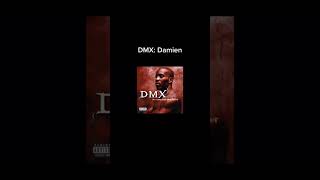 DMX Damien Classic [upl. by Aralc334]