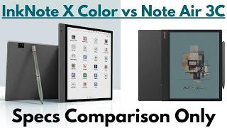 Bigme InkNote X Color vs Boox Note air 3C Specs Comparison Only [upl. by Mcnair]