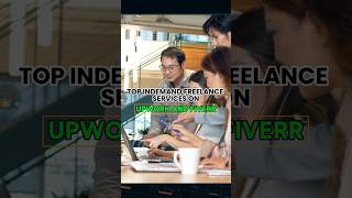 Top InDemand Freelance Services on Upwork and Fiverr workfromhome freelancing freelance upwork [upl. by Heath]