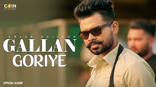 New Punjabi Song 2024  Gallan Goriye Full Album Arjan Dhillon  Latest Punjabi Song 2024 [upl. by Aremihc568]