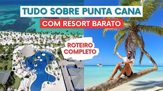 O QUE NÃO TE CONTAM SOBRE PUNTA CANA roteiro completo com resort barato preços 2024 [upl. by Ulberto329]