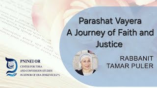 Parashat Vayera with Rabanit Tamar Tzahala Puler  A Journey of Faith and Justice [upl. by Peskoff]