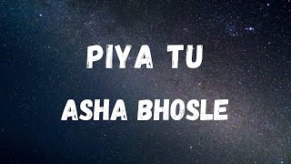 Piya Tu Ab To Aaja Lyrics  Caravan  Asha Bhosle  Jeetendra amp Asha Parekh  Lyrical Music [upl. by Anyrak935]