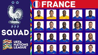 FRANCE Squad For UEFA Nations League 202425  France  FootWorld [upl. by Annahael]