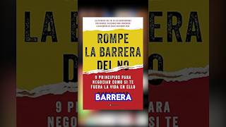 ROMPE LA BARRERA DEL NO 👉 LIBRO DE PERSUASIÓN persuasion desarrollopersonal [upl. by Jo-Anne]