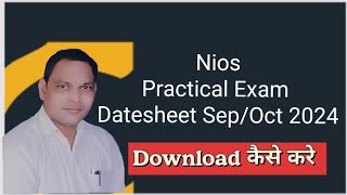 nios practical exam date sheet download kaise kare  nios admit card  nios hall ticket [upl. by Cecilius927]