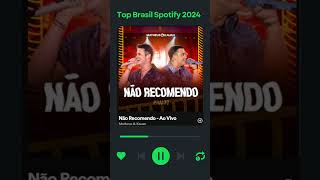 TOP BRASIL SPOTIFY 2024  NÃO RECOMENDO ⚡ [upl. by Benildis80]