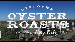 Discover Oyster Roasts in the Holy City [upl. by Stanley]