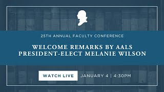 Welcome Remarks by AALS PresidentElect Melanie Wilson [upl. by Kila]